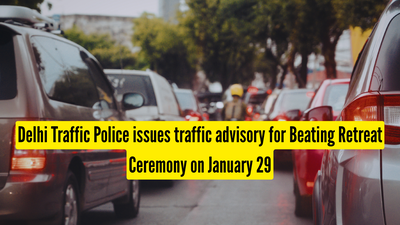 Delhi Traffic Police issues traffic advisory for Beating Retreat Ceremony on January 29; check which roads are closed, and bus diversions |