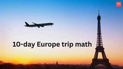 10-day Europe trip math: You can do it in INR 1.5 lakh or less |