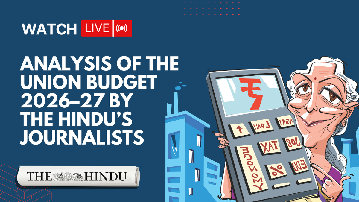 Decoding Budget 2026–27 | What the numbers mean