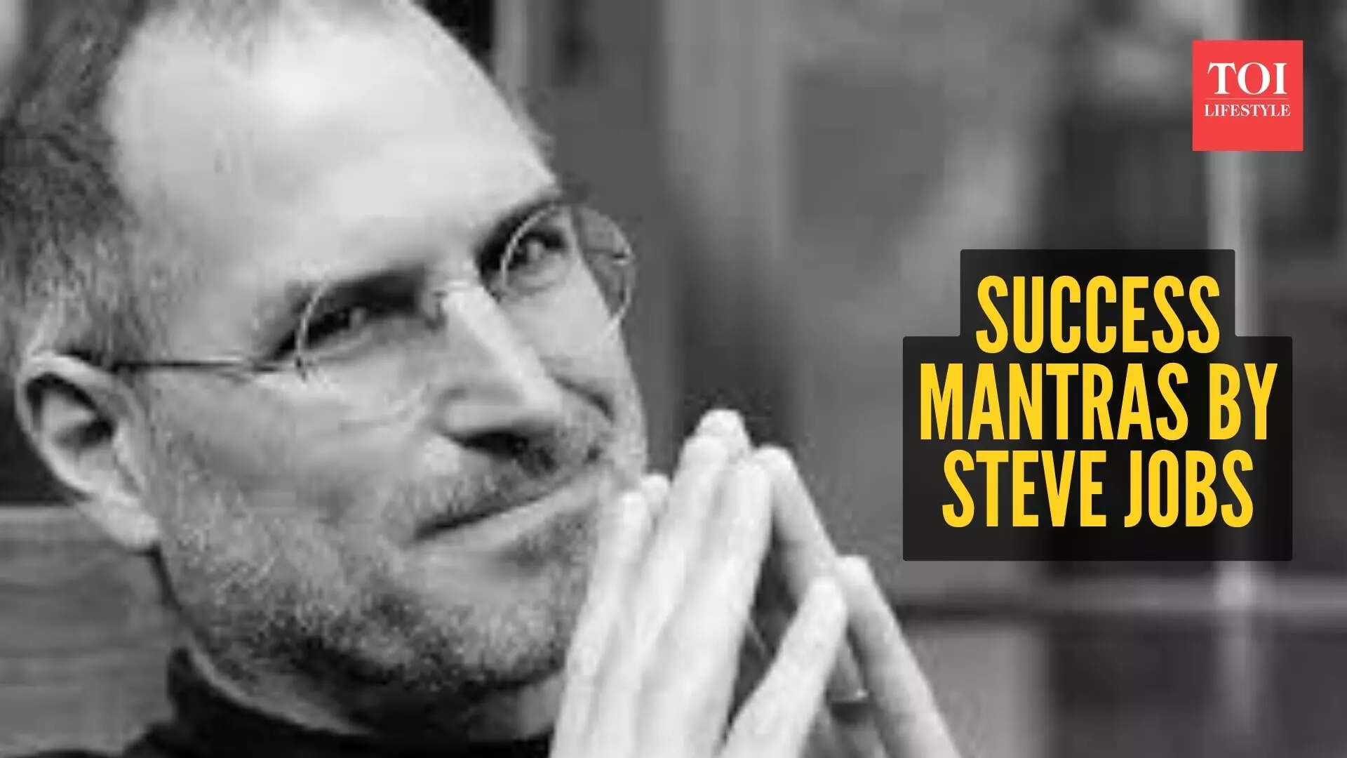5 success mantras of Steve Jobs