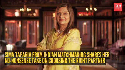 Tired of dating? Sima Taparia from Indian Matchmaking shares her no-nonsense take on choosing the right partner |