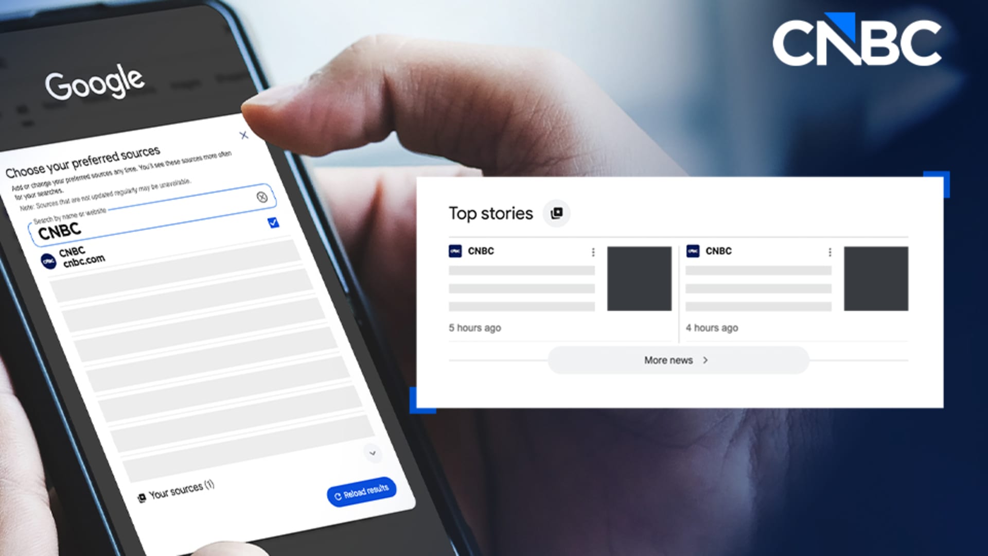 Choose CNBC as your preferred source on Google