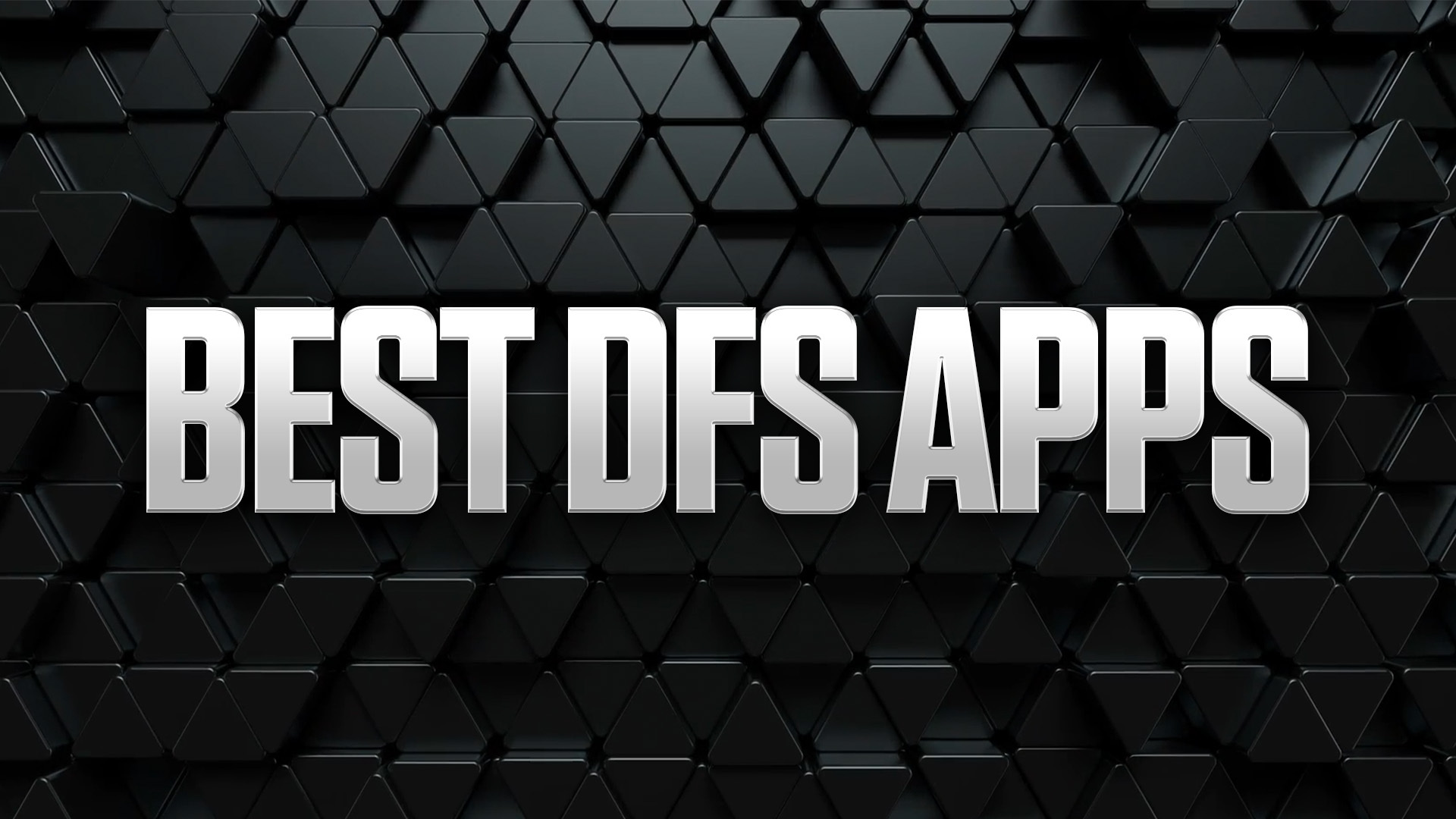 Best DFS Apps 2026: Daily Fantasy Sports Platforms Reviewed