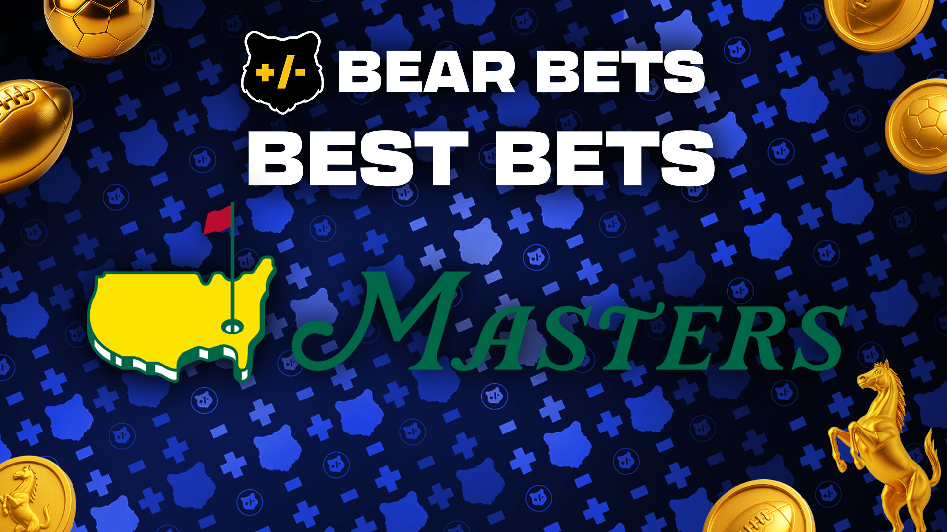 Chris ‘The Bear’ Fallica’s Best Bets, Predictions for The Masters